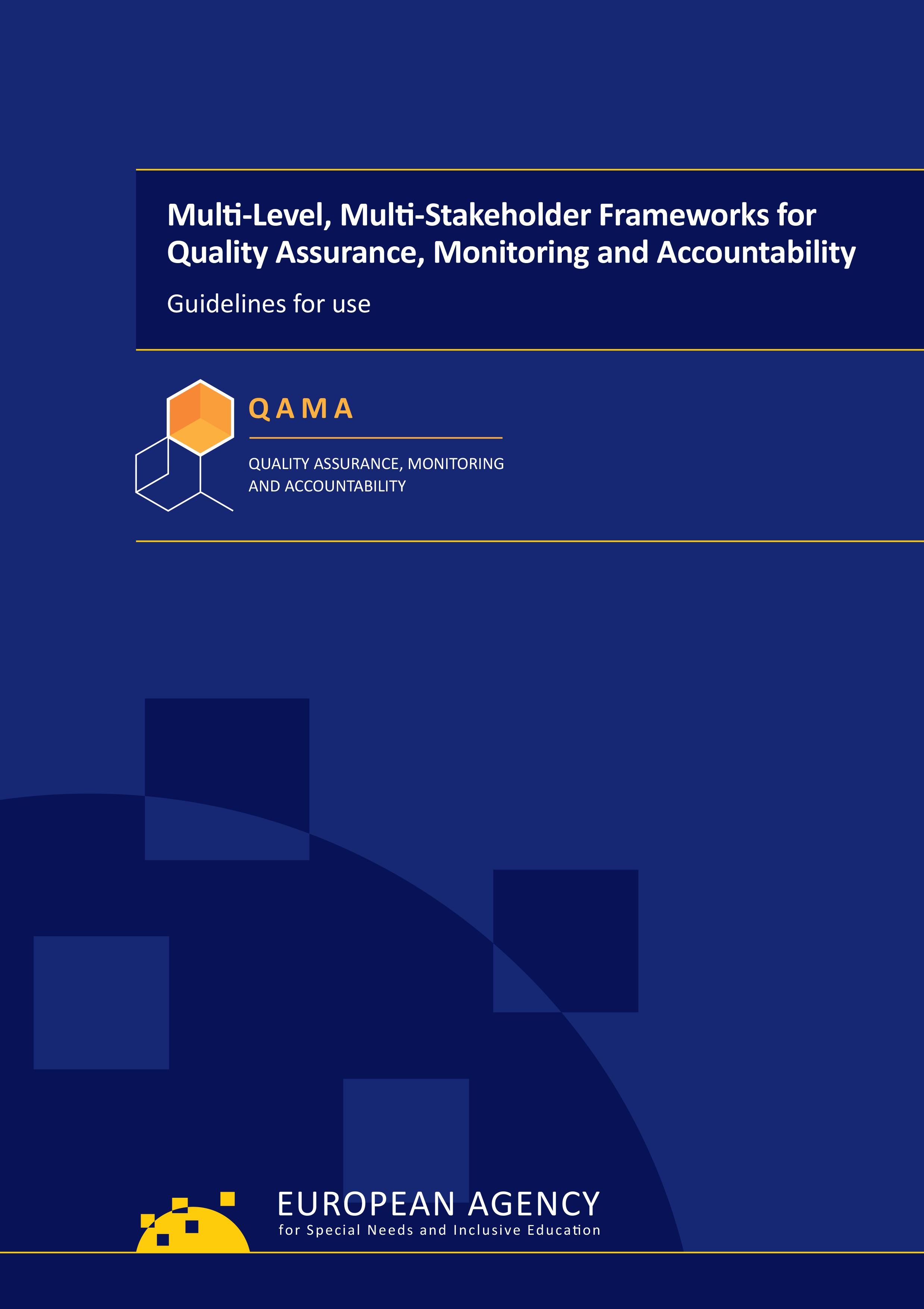 Multi-Level, Multi-Stakeholder Frameworks for Quality Assurance, Monitoring and Accountability: Guidelines for use